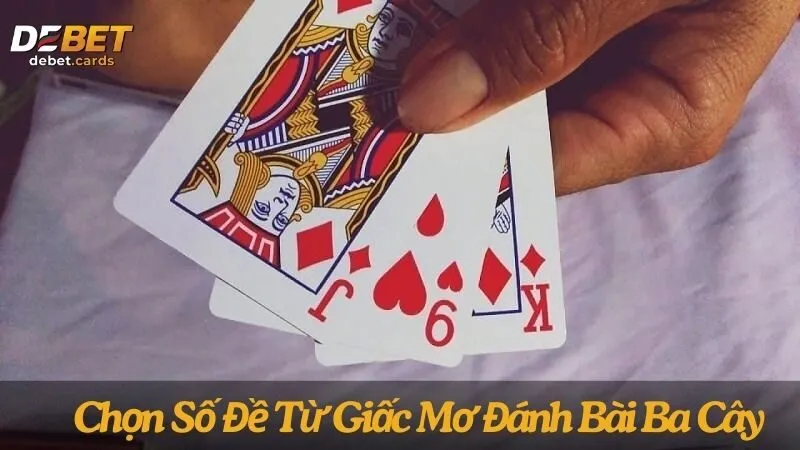 chon-so-de-tu-giac-mo-danh-bai-ba-cay